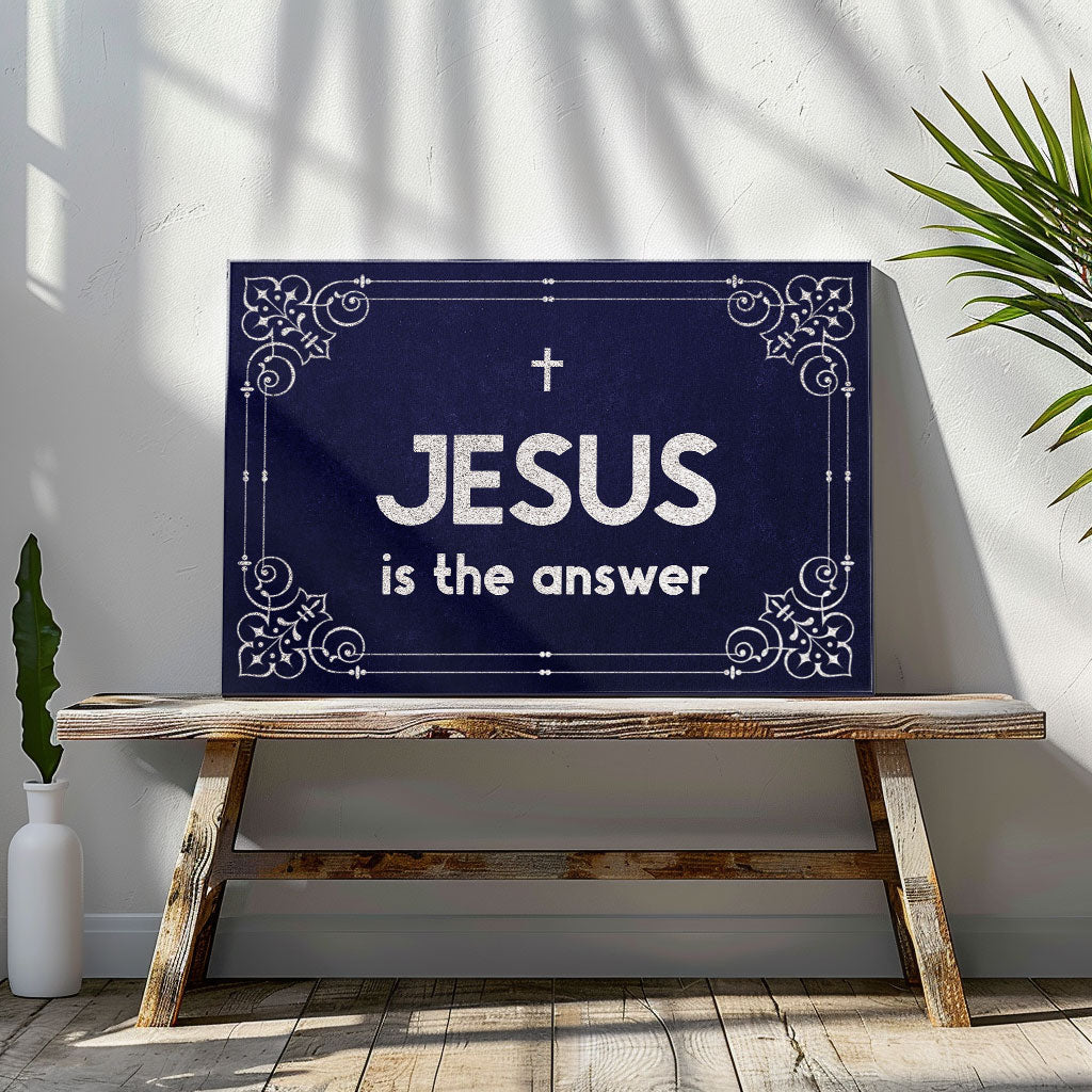 Jesus Is The Answer