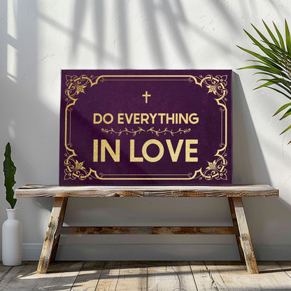 Do Everything In Love