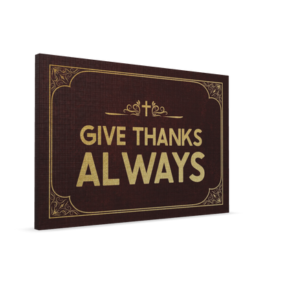 Give Thanks Always