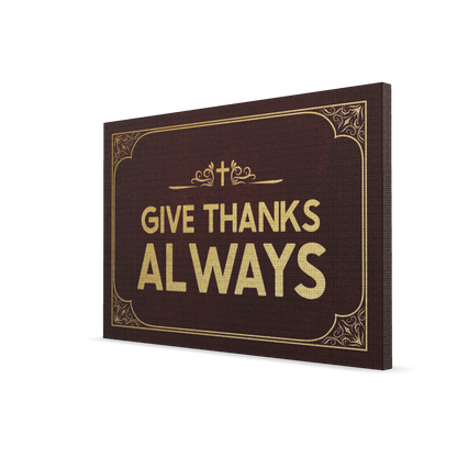 Give Thanks Always