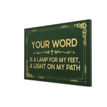 Your Word Is A Lamp For My Feet, A Light On My Path